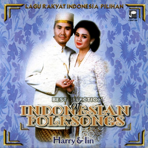 Best Selection of Indonesian Folksongs, Vol. 1