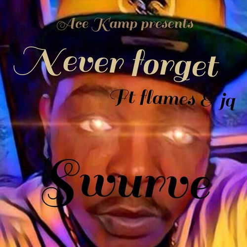 Never Forget (feat. Flamez & JQ) [Explicit]