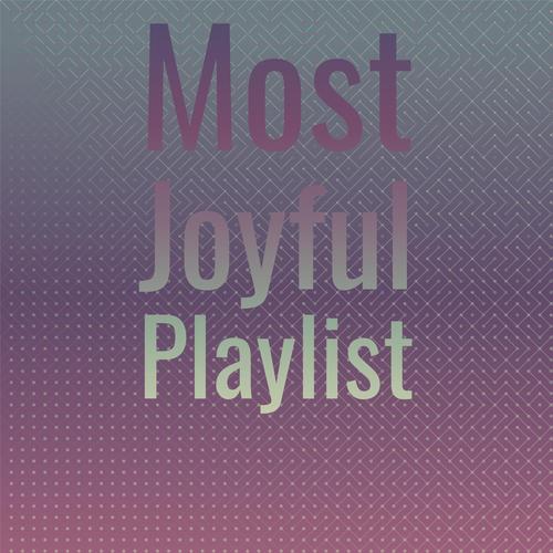 Most Joyful Playlist