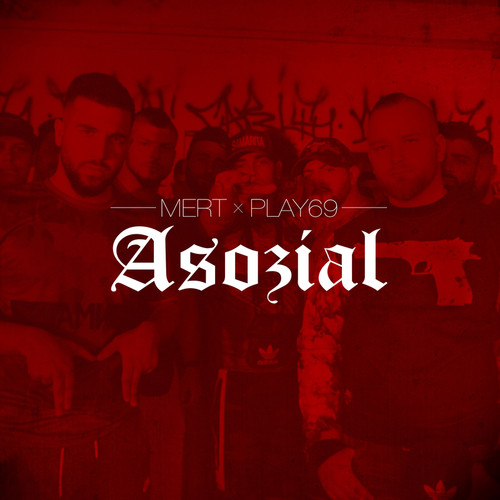 Asozial (Explicit)