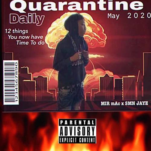 Quarantine Daily (Explicit)