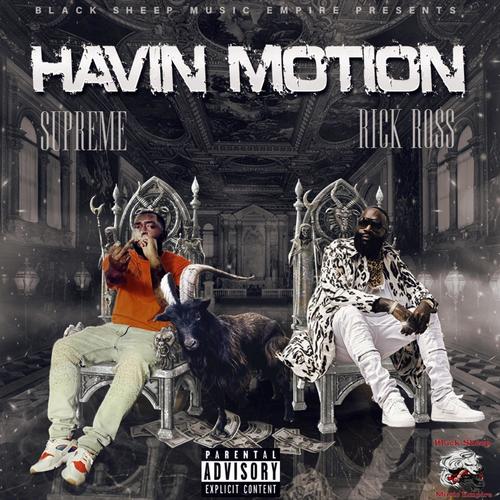 Havin Motion (feat. Rick Ross) [Explicit]