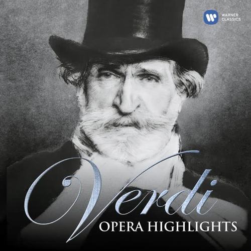 Verdi: Opera Highlights