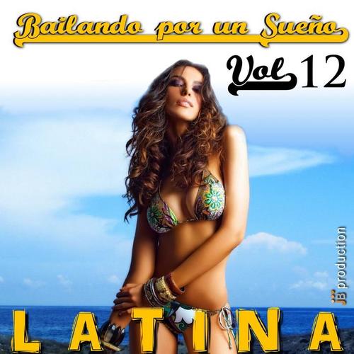 Baila! Bailando por un Sueño, Vol. 12 (Cumbia)