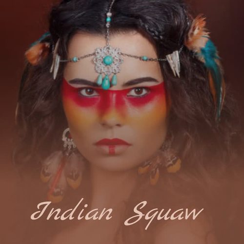 Indian Squaw