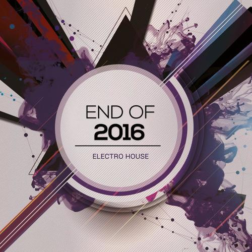 Electro House: End Of 2016