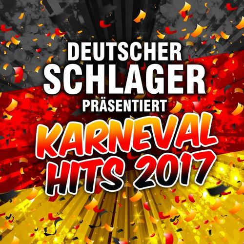 Deutscher Schlager präsentiert Karneval Hits 2017