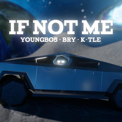 If Not Me (Explicit)