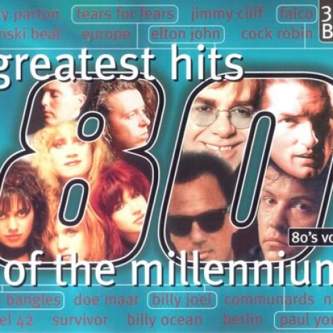 Greatest Hits Of The Millennium 80's Vol.2