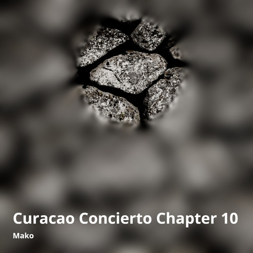 Curacao Concierto (Chapter 10)