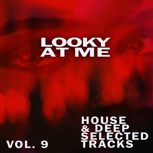 Looky-At-Me - Vol.9