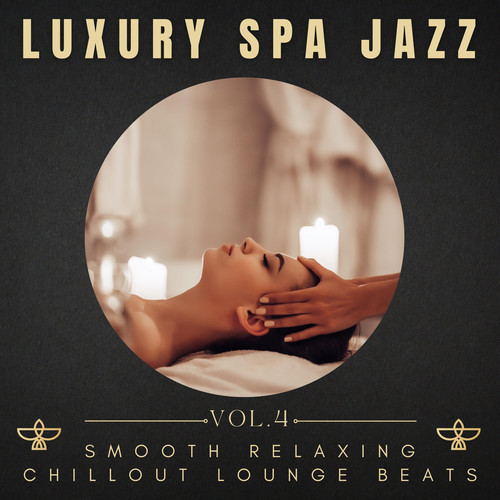 Luxury Spa Jazz, Vol.4