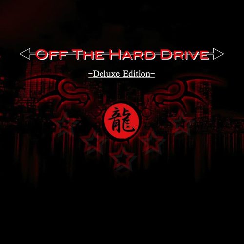 Off the Hard Drive (Deluxe Edition) [Explicit]