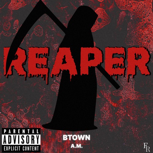 Reaper (feat. A.M.) [Explicit]