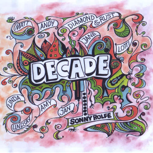 Sonny Rolfe: Decade