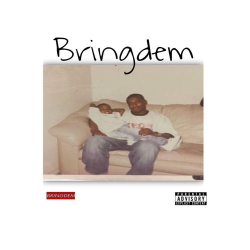 Bringdem (Explicit)