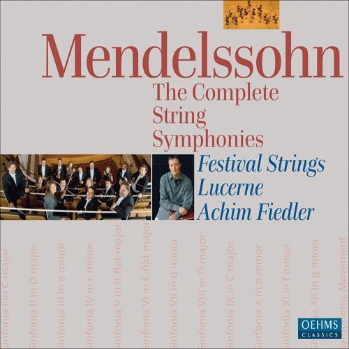 MENDELSSOHN, Felix: Sinfonias (Complete) [Lucerne Festival Strings, Fiedler]