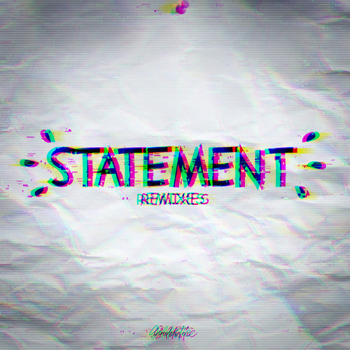 Statement (Remixes)