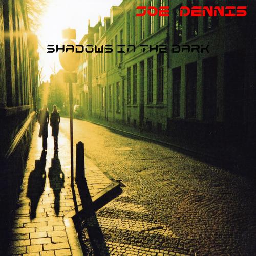 Shadows in the Dark (feat. Joe Dennis)