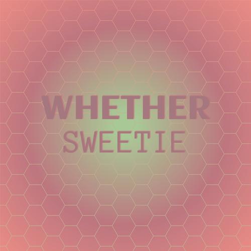 Whether Sweetie