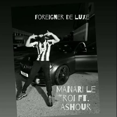 Foreigner De Luxe (feat. Ashour)