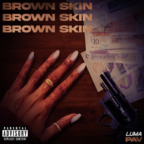 Brown Skin (Explicit)