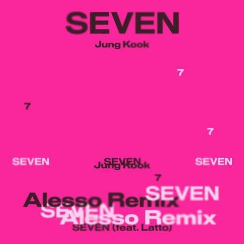 Seven (feat. Latto) - Alesso Remix