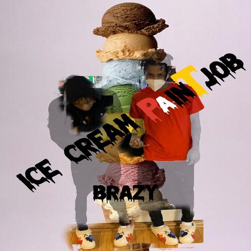 Ice Cream Brazy (Explicit)