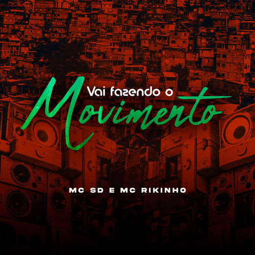 Vai Fazendo o Movimento (Explicit)