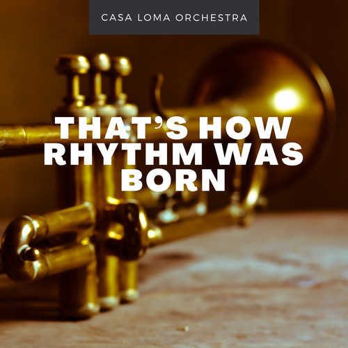 That's How Rhythm Was Born