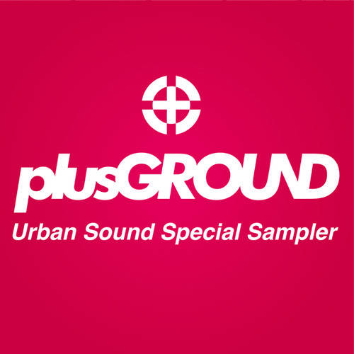 plusGROUND SPECIAL URBAN SAMPLER