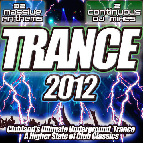 Trance 2012 - The Utra Club Life Anthems Nothing But The Dance Beat