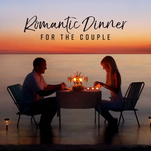 Romantic Dinner for the Couple