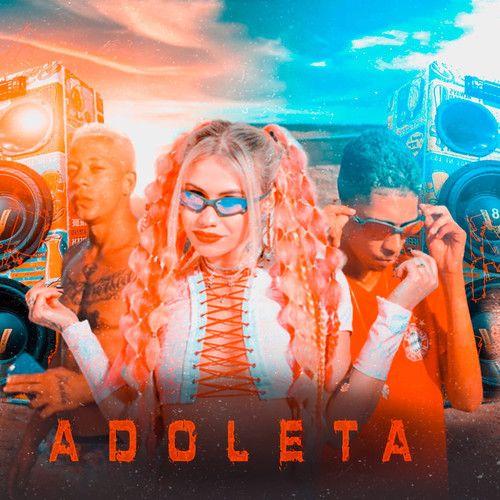 Adoleta (Explicit)