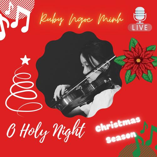 O Holy Night (Ngoc Minh Remix)