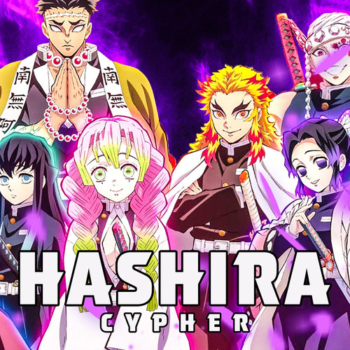 Hashira Cypher (Explicit)