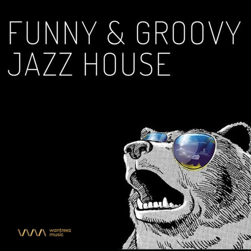 Funny & Groovy Jazz House