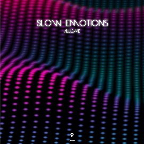 Slow Emotions