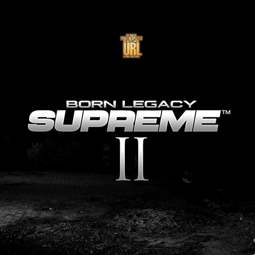 Born Legacy: Supreme 2 (Live) [Explicit]