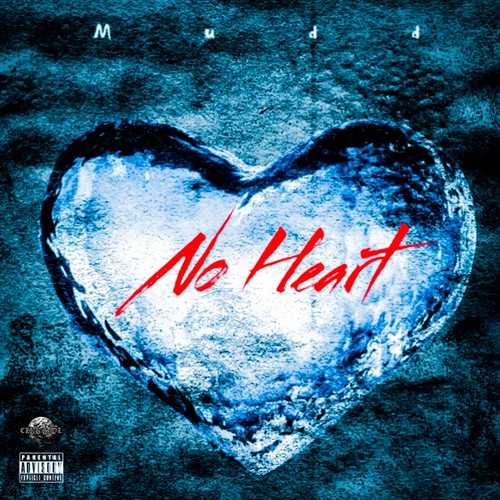 No Heart (Explicit)