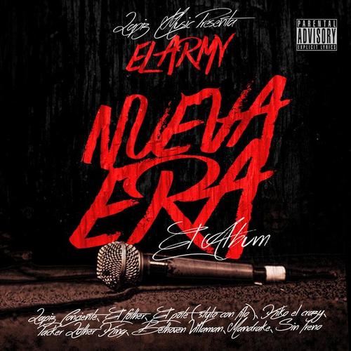 El Army Nueva Era (Explicit)