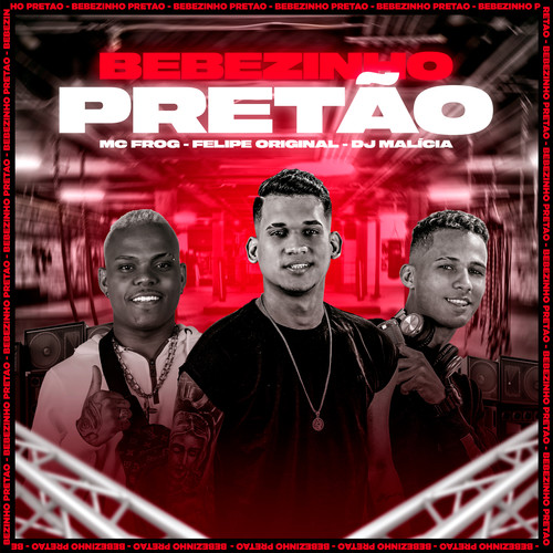 Bebezinho Pretão (Explicit)