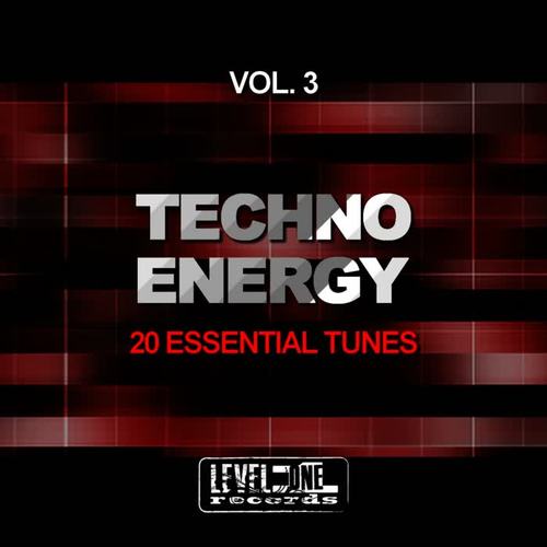 Techno Energy, Vol. 3 (20 Essential Tunes)