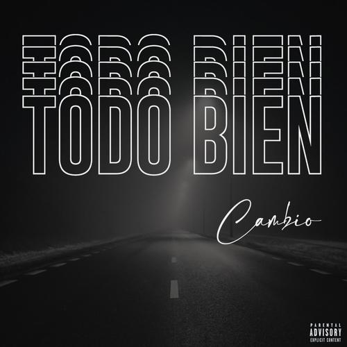 Todo Bien (Explicit)