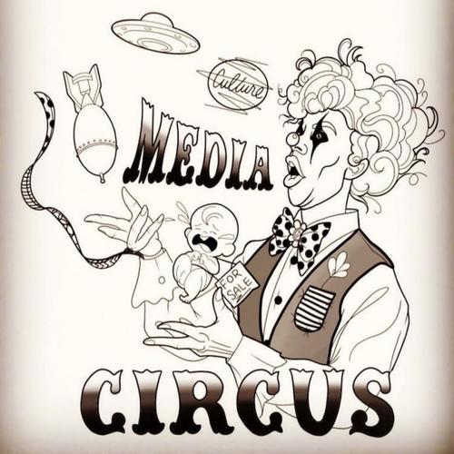 Media Circus (Explicit)