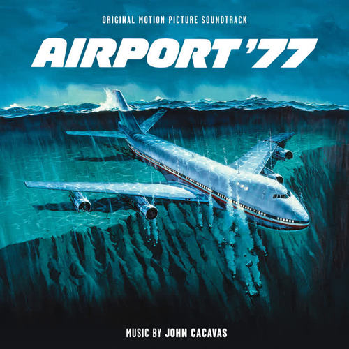 Airport '77 (Original Motion Picture Soundtrack)