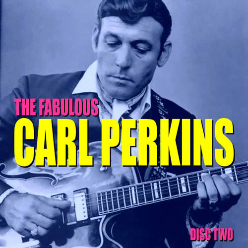 The Fabulous Carl Perkins Vol. 1