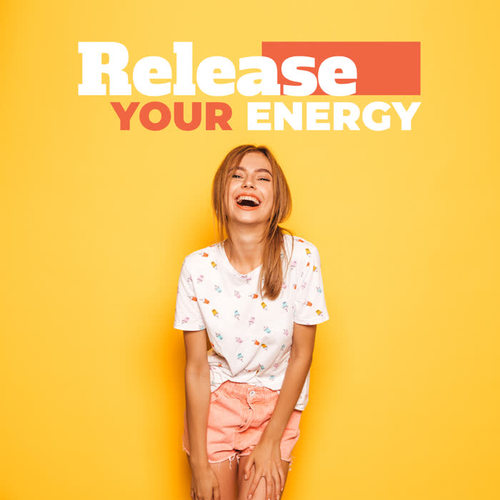 Release Your Energy