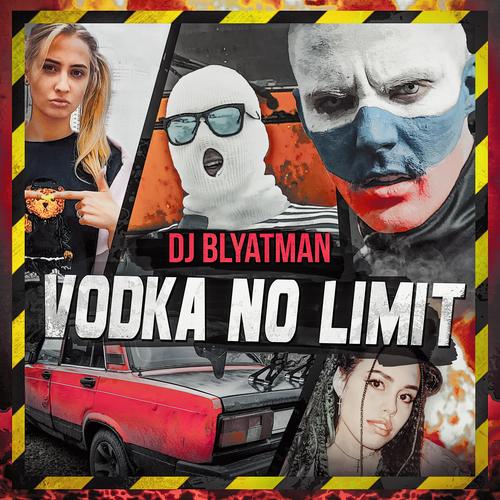 Vodka No Limit (Explicit)