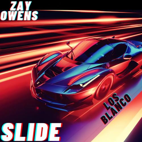 Slide (feat. Los Blanco) [Explicit]